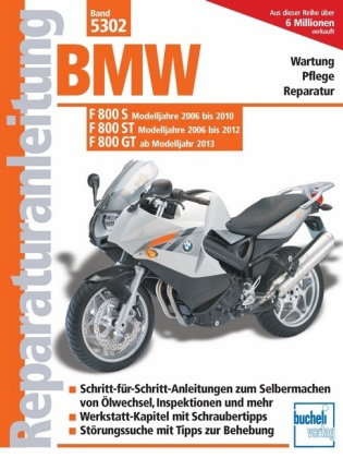 BMW F 800 S (2006-2010) F 800 ST (2006-2012) F 800 GT (ab 2013); .