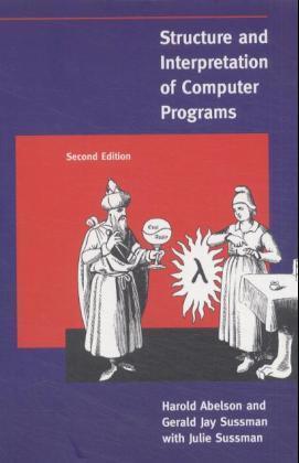 Structure and Interpretation of Computer Programs, second edition