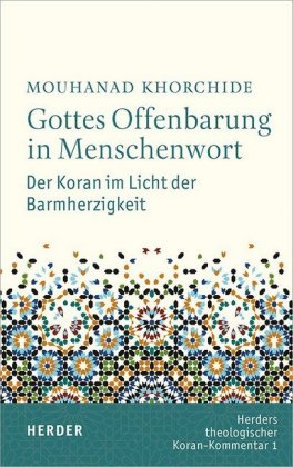 Herders Theologischer Koran-Kommentar