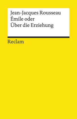 Emile oder Über die Erziehung
