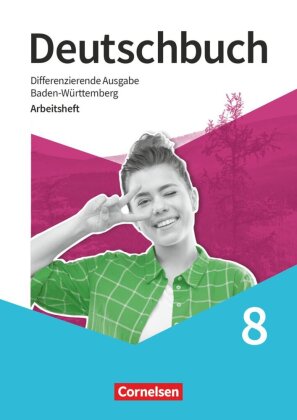 Deutschbuch - Sprach- und Lesebuch - Differenzierende Ausgabe Baden-Württemberg 2024 - 8. Schuljahr
