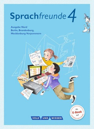 Sprachfreunde - Sprechen - Schreiben - Spielen - Ausgabe Nord (Berlin, Brandenburg, Mecklenburg-Vorp