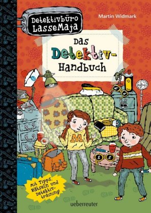 Detektivbüro LasseMaja - Das Detektiv-Handbuch (Detektivbüro LasseMaja, Bd.)