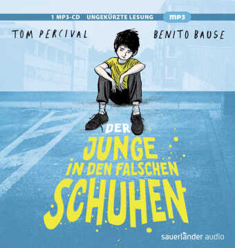Der Junge in den falschen Schuhen, 1 Audio-CD, 1 MP3