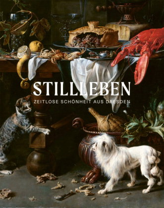 Stillleben. Meisterwerke der Barockmalerei - Ikonografie, Symbolik und Allegorien. Bildband, Ausstel