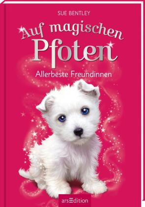 Auf magischen Pfoten - Allerbeste Freundinnen (Auf magischen Pfoten 8)