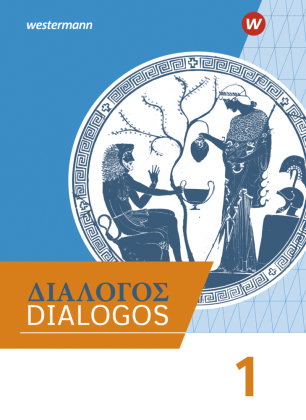 DIALOGOS - Lehrwerk für Altgriechisch am Gymnasium