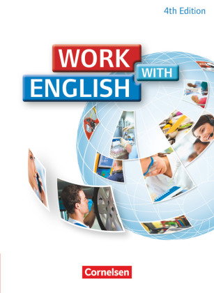Work with English - 4th edition - Allgemeine Ausgabe - A2/B1