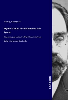 Skytho-Gaalen in Orchomenos und Kyrene
