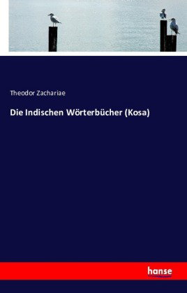 Die Indischen Wörterbücher (Kosa)
