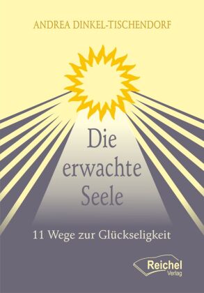 Die erwachte Seele
