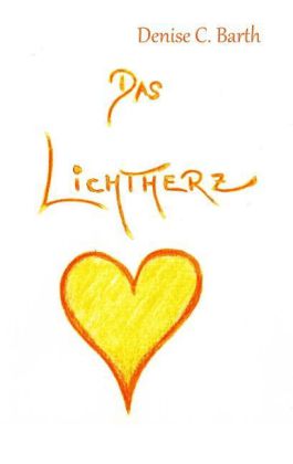 Das Lichtherz