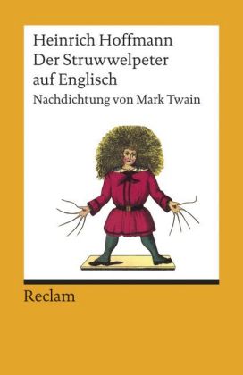 Der Struwwelpeter. Nachdichtung von Mark Twain