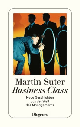 Business Class, Neue Geschichten aus der Welt des Managements