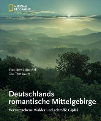 Deutschlands romantische Mittelgebirge