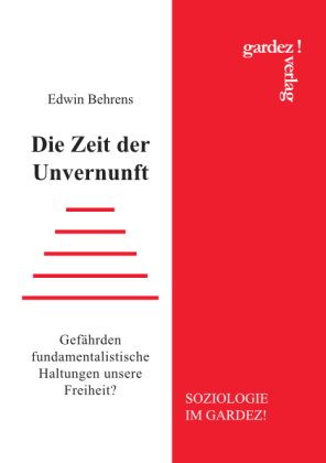 Die Zeit der Unvernunft