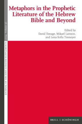 Metaphors in the Prophetic Literature of the Hebrew Bible and Beyond