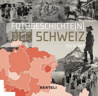 Fotogeschichten. Das visuelle Gedächtnis der Schweiz