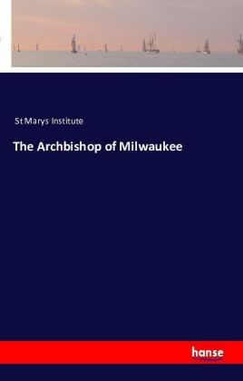 The Archbishop of Milwaukee