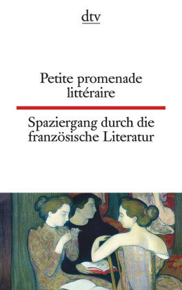 Petite promenade littéraire. Spaziergang durch die französische Literatur