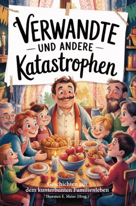 Verwandte und andere Katastrophen