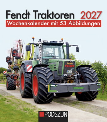 Fendt Traktoren 2027 Wochenkalender