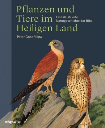 Pflanzen und Tiere im Heiligen Land
