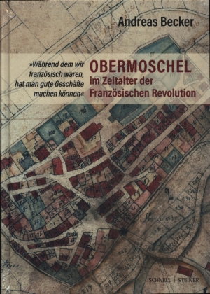 Obermoschel im Zeitalter der Französischen Revolution