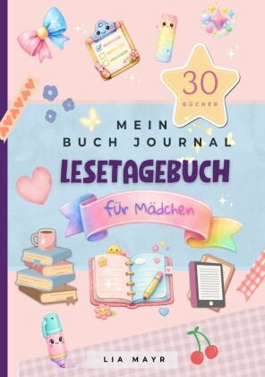 Mein Buch Journal - Lesetagebuch für Mädchen