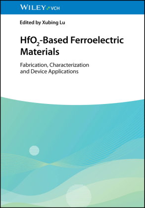 HfO2-Based Ferroelectric Materials