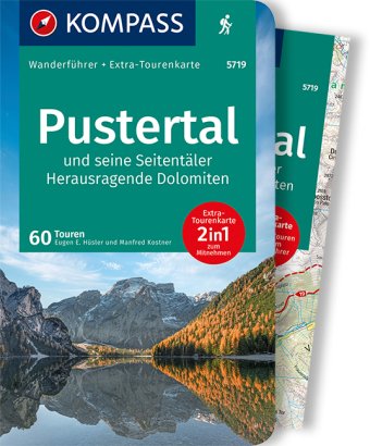 KOMPASS Wanderführer Pustertal und seine Seitentäler, Herausragende Dolomiten, 60 Touren mit Extra-T