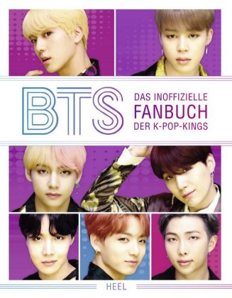 BTS Das inoffizielle Fanbuch der K-Pop-Kings