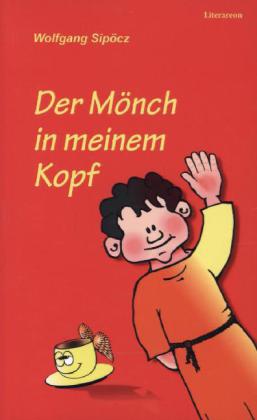 Der Mönch in meinem Kopf