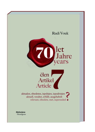 Artikel 7 - aktuell, obsolet, erfüllt, verdrängt? Clen 7 - aktualen, obsoleten, izpolnjen, izpodinje