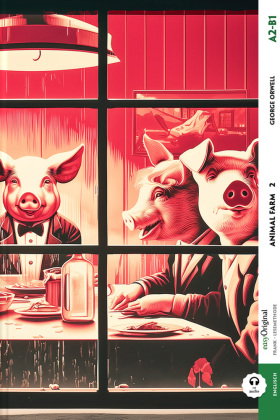 Animal Farm - A2-B1 - Teil 2 (+ Audio-Online), m. 1 Audio, m. 1 Audio