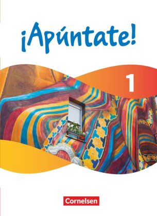 ¡Apúntate! - Spanisch als 2. Fremdsprache - Ausgabe 2024 - Band 1