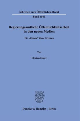 Regierungsamtliche Öffentlichkeitsarbeit in den neuen Medien