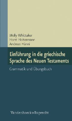 Einführung in die griechische Sprache des Neuen Testaments