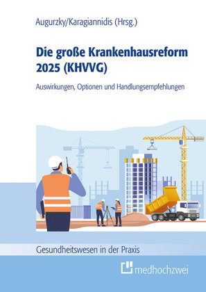 Die große Krankenhausreform 2025