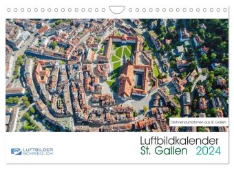 Luftbildkalender St. Gallen 2024 (Wandkalender 2024 DIN A4 quer), CALVENDO Monatskalender