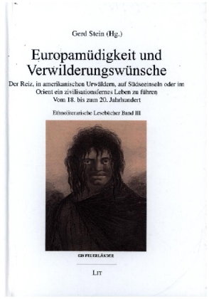 Europamüdigkeit und Verwilderungswünsche