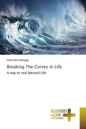 Breaking The Curses in Life