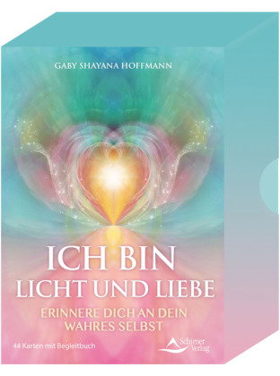 ICH BIN Licht und Liebe - Erinnere dich an dein wahres Selbst