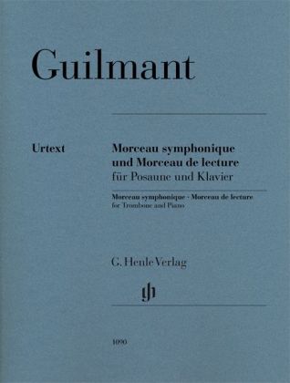 Alexandre Guilmant - Morceau symphonique op. 88 und Morceau de lecture für Posaune und Klavier