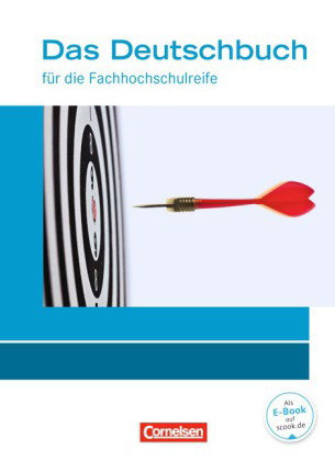 Das Deutschbuch - Fachhochschulreife - Allgemeine Ausgabe - nach Lernbausteinen - Neubearbeitung - 1