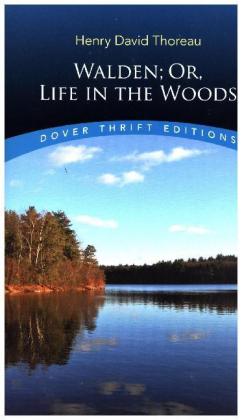 Walden: Or, Life in the Woods