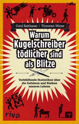 Warum Kugelschreiber tödlicher sind als Blitze