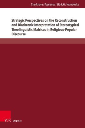 Strategic Perspectives on the Reconstruction and Diachronic Interpretation of Stereotypical Theoling