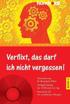Verflixt, das darf ich nicht vergessen!, m. Audio-CD. Bd.3