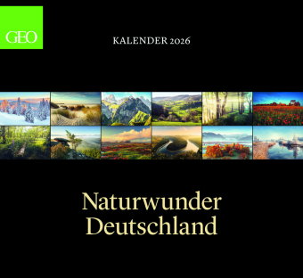 GEO - Naturwunder Deutschland 2026 - Wandkalender 60x55 cm, Naturfotografie-Kalender mit 12 Monatsbl